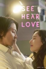 Nonton Film SEE HEAR LOVE (2023) Subtitle Indonesia