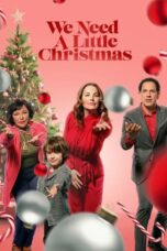 Nonton Film We Need a Little Christmas (2022) Subtitle Indonesia