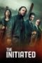 Nonton Film The Initiated (2023) Subtitle Indonesia