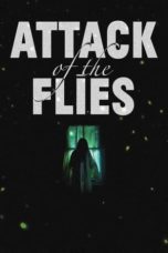 Nonton Film Attack of the Flies (2023) Subtitle Indonesia