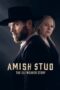 Nonton Film Amish Stud: The Eli Weaver Story (2023) Subtitle Indonesia