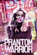 Nonton Film The Phantom Warrior (2024) Subtitle Indonesia