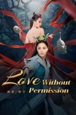 Nonton Film Love Without Permission (2024) Subtitle Indonesia