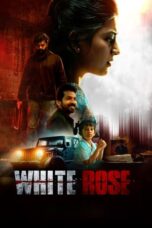 Nonton Film White Rose (2024) Subtitle Indonesia