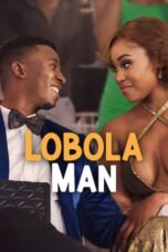 Nonton Film Lobola Man (2024) Subtitle Indonesia