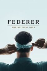 Nonton Film Federer: Twelve Final Days (2024) Subtitle Indonesia