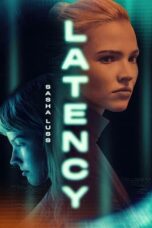 Nonton Film Latency (2024) Subtitle Indonesia