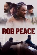 Nonton Film Rob Peace (2024) Subtitle Indonesia