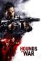 Nonton Film Hounds of War (2024) Subtitle Indonesia