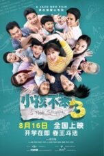 Nonton Film I Not Stupid 3 (2024) Subtitle Indonesia