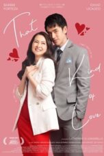 Nonton Film That Kind of Love (2024) Subtitle Indonesia