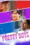 Nonton Film Pretty Boys (2024) Subtitle Indonesia