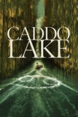 Nonton Film Caddo Lake (2024) Subtitle Indonesia