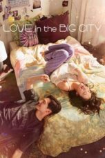 Nonton Film Love in the Big City (2024) Subtitle Indonesia