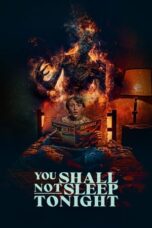 Nonton Film You Shall Not Sleep Tonight (2024) Subtitle Indonesia