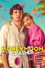 Nonton Film Honeymoon Crasher (2025) Subtitle Indonesia