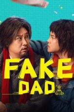 Nonton Film Fake Dad (2025) Subtitle Indonesia