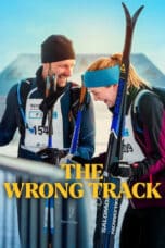 Nonton Film The Wrong Track (2025) Subtitle Indonesia